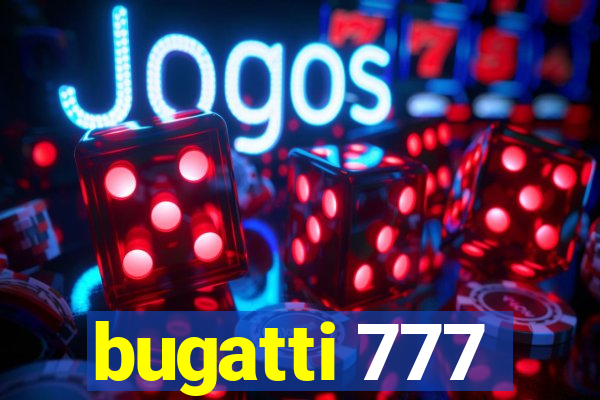 bugatti 777